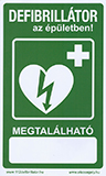 Defibrillátor jelző műanyag tábla "Defibrillátor a területen" felirattal